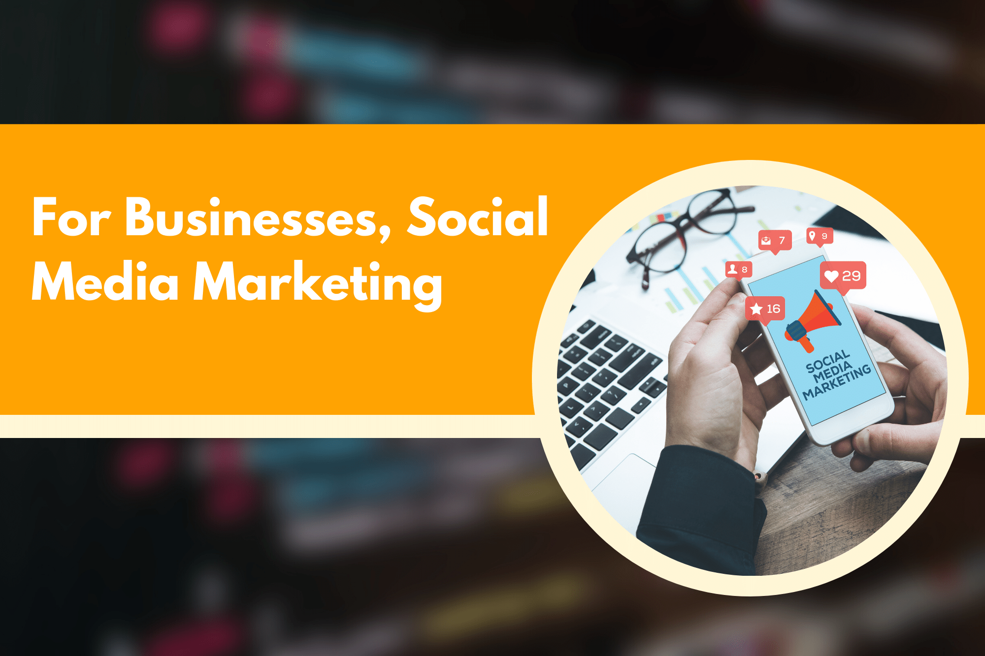 For Businesses, Social Media Marketing