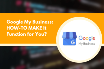 Google My Business_ HOW-TO MAKE It Function for You