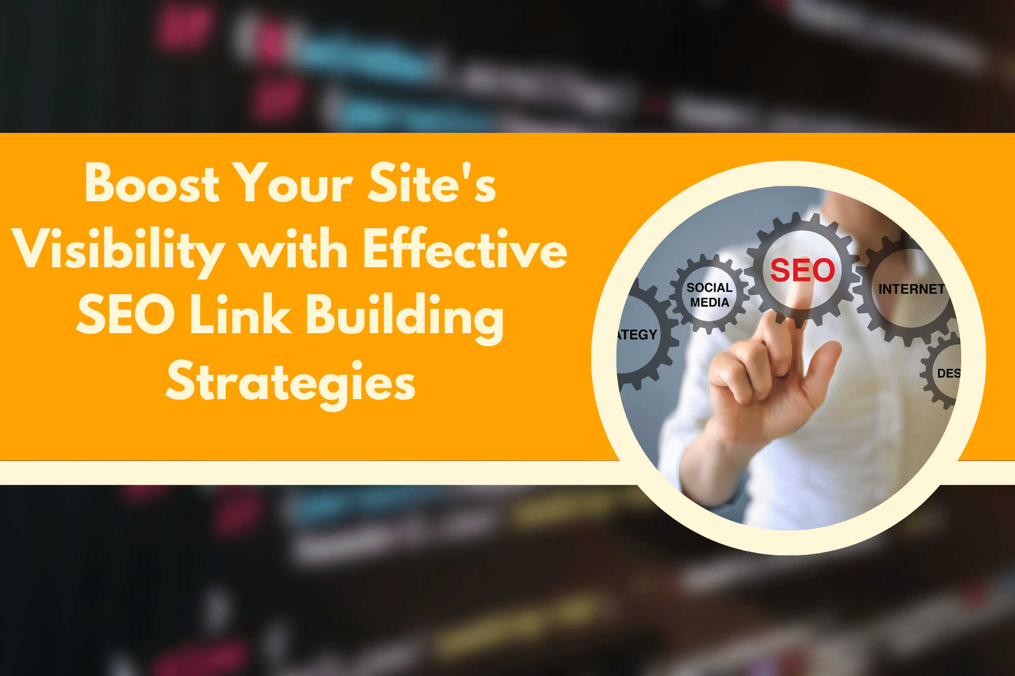 Boost Your Site's Visibility with Effective SEO Link Building Strategies